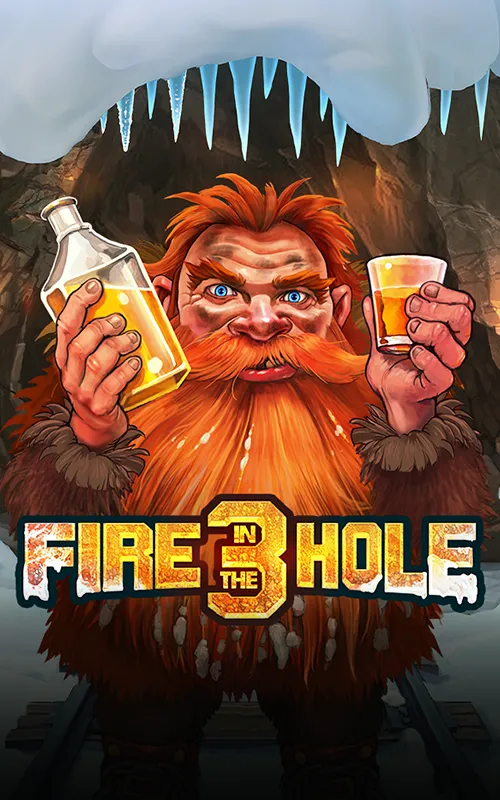 Fire in the Hole 3 at Explosino Casino